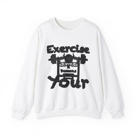 Phly Embassy Unisex Heavy Blend Crewneck Sweatshirt - 'Exercise Your Demons' Design